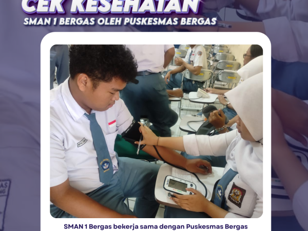 Cek Kesehatan Gratis bagi Siswa SMAN 1 Bergas